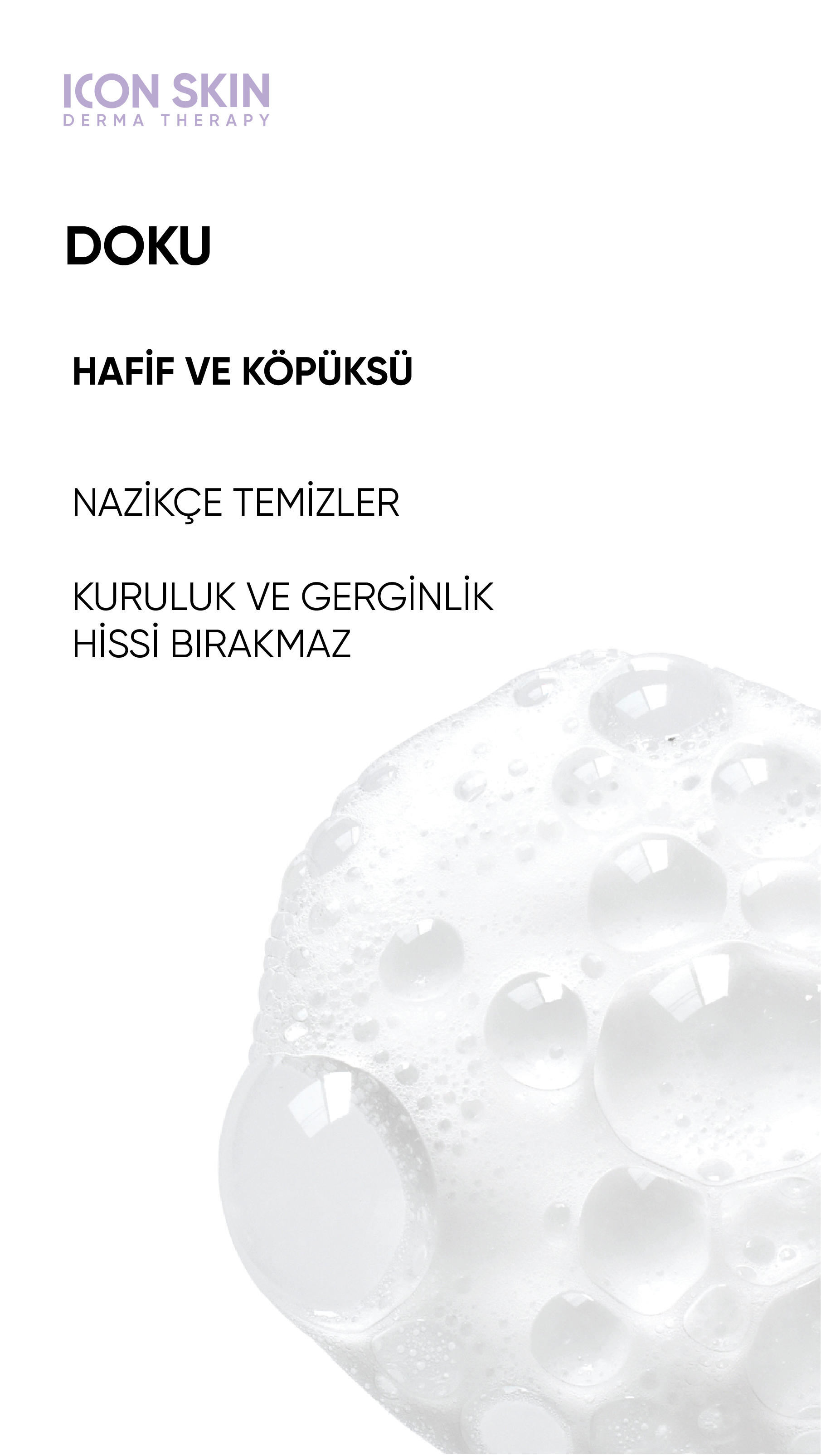 Ultra Tolerance Yüz Temizleme Köpüğü